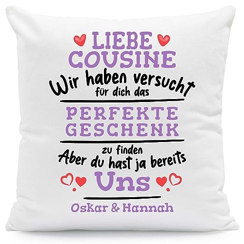 GRAVURZEILE Kissen mit Spruch Personalisiert mit Name - Geschenke für die ganze Familie - Größe: mit Füllung - Farbe: Liebe Cousine (Wir haben.) von GRAVURZEILE