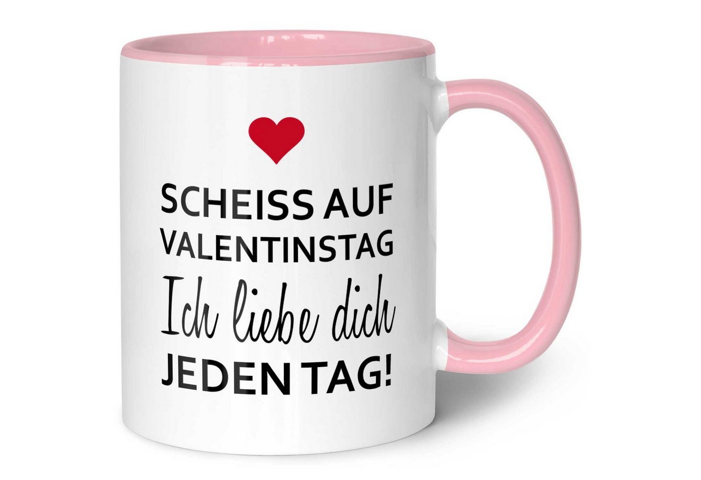 GRAVURZEILE Tasse mit Spruch - Scheiss auf Valentinstag - Geschenk für Ihn & Sie, aus Keramik - Spülmaschinenfest, Farbe: Rosa von GRAVURZEILE