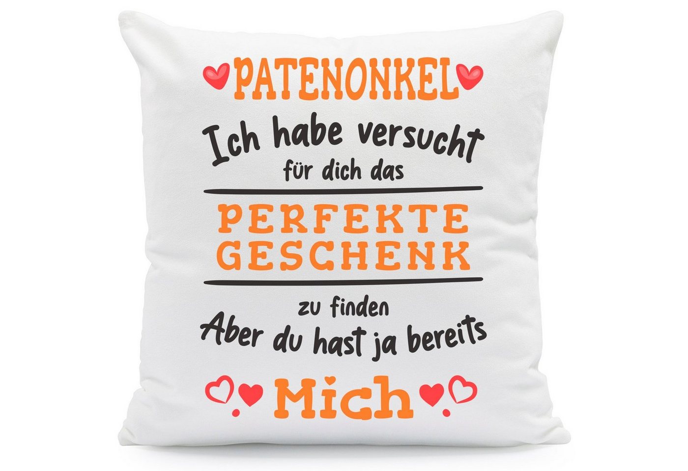 GRAVURZEILE Zierkissen mit Spruch - Das Perfekte Geschenk - Für Familie & Freunde -, starke Farben ohne verblassen - Patenonkel - mit Füllung von GRAVURZEILE