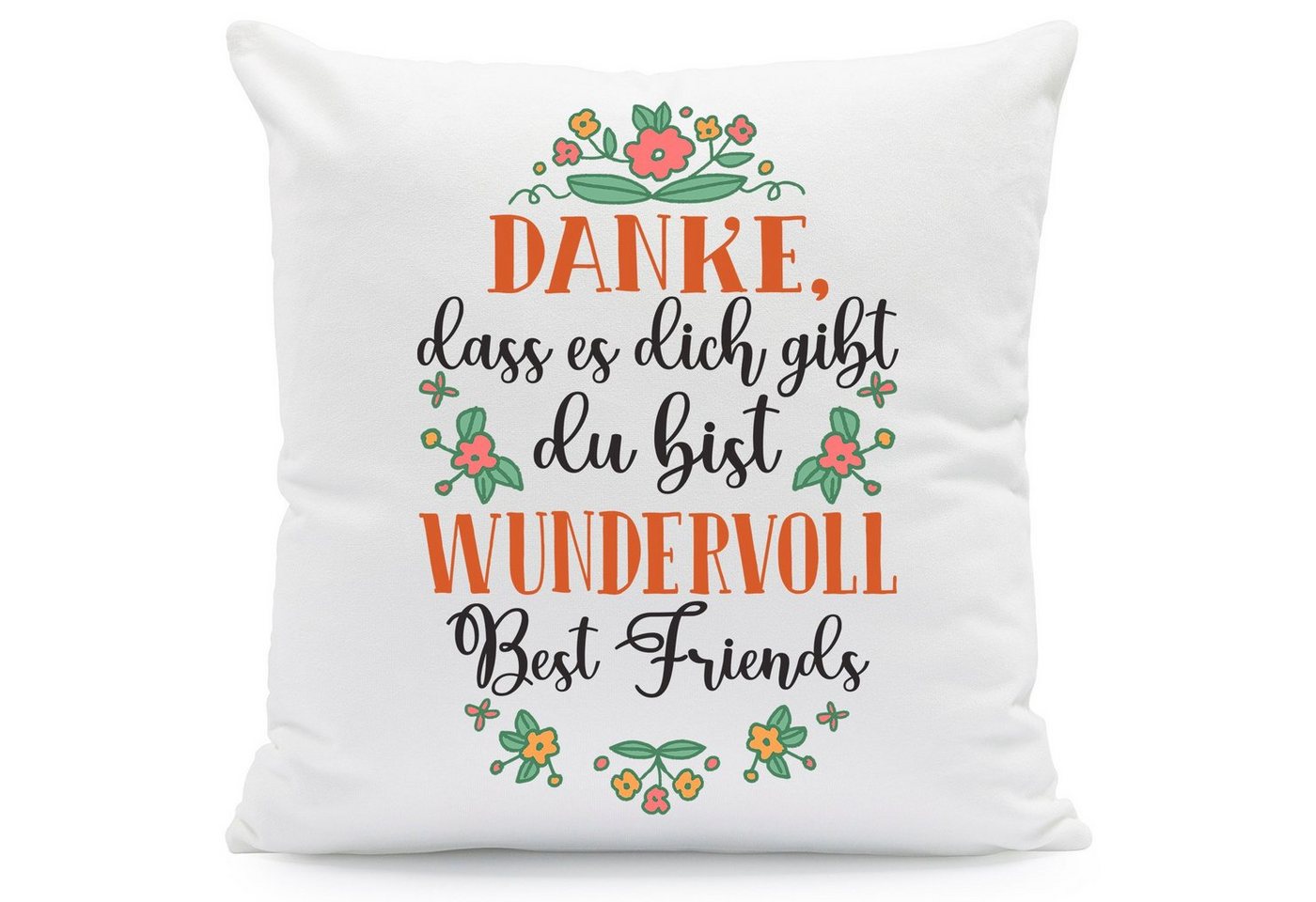 GRAVURZEILE Zierkissen mit Spruch - Danke, dass es dich gibt du bist wundervoll - Geschenk -, starke Farben ohne verblassen - Best Friends - ohne Füllung von GRAVURZEILE