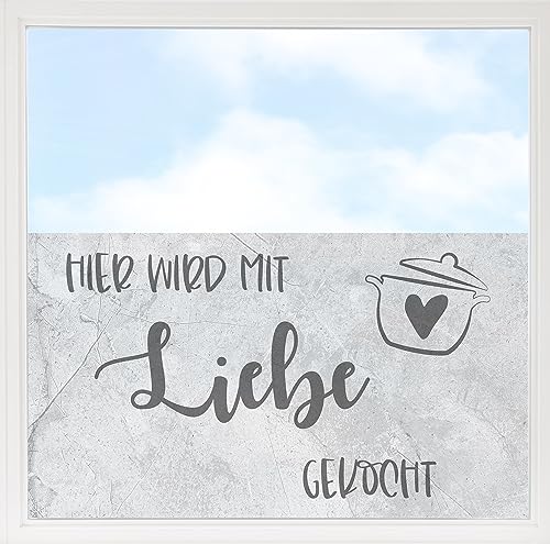 GRAZDesign Fensterfolie Blickdicht Sichtschutz, Sichtschutzfolie Fenster, Glastüren, Küche Küchenfenster, Milchglasfolie Bedruckt mit Motiv Spruch 100x57cm von GRAZDesign