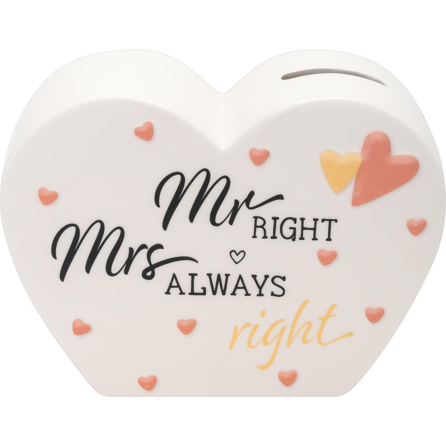 Spardose »Mr right Mrs always right« Spardose »Mr right Mrs always right« von GRUSS&CO