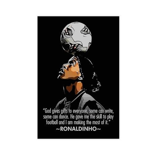 Ronaldinho Gaucho Fußball-Poster, motivierendes Zitat, Poster, Leinwand, Poster, Wandkunst, Dekordruck, Bild, Gemälde für Wohnzimmer, Schlafzimmer, Dekoration, 30 x 45 cm von GUyfam