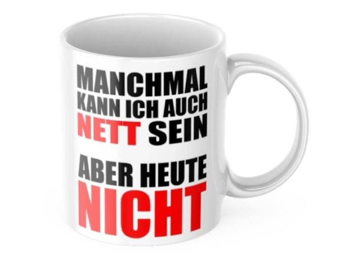 Tinisu, Tasse, Lustige Kaffeetasse Manchmal kann ich auch nett sein FrÃ¼hstÃ¼ck Morgen Arbeit Tasse BÃ¼ro Geschen (325 ml, 1 x) von Galaxus
