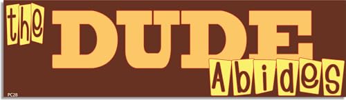 "The Dude Abides" New Big Lebowski Tribute Bumper Magnet/Aufkleber Magnetische Stoßstange Aufkleber für Auto LKW für Erwachsene von Gear Tatz