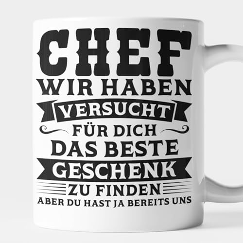 Chef Tasse Chefin Geschenk Chefe Boss Leiter - Chef wir haben versucht dass beste Geschenk für dich zu finden aber du hast ja uns Kaffeebecher Chef Tasse Chefin Geschenk Chefe Boss Leiter - Chef wir haben versucht dass beste Geschenk für dich zu finden aber du hast ja uns Kaffeebecher von Generic