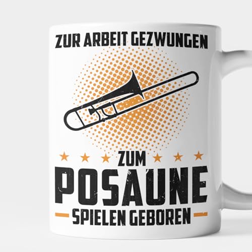 Generic Posaune Tasse Posaunespieler Geschenk Musikinstrument Posaune spielen Musik - zur Arbeit gezwungen zum Posaune spielen geboren Kaffeebecher, TA0001 von Generic