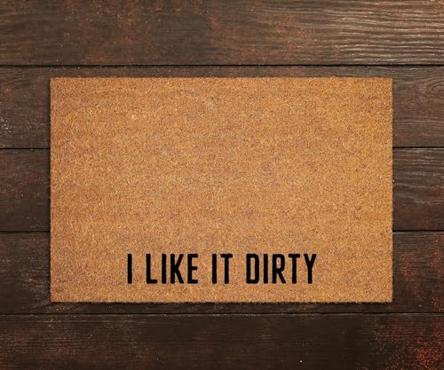 Ich Mag Es Schmutzig Schmutzfänger rutschfest Türmatte Robust Schmutzfangmatte Für Hauseingänge Wc Deko Küche 40 X 60Cm von Generic
