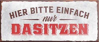 Magnet ''Hier Bitte einfach nur dasitzen'' 9,3x4cm Geschenk Lustige Sprüche Feier Vintage Retro Geburtstag Deko Party Überraschung Fan Eigenheim Haushalt Heim Zuhause von Generic