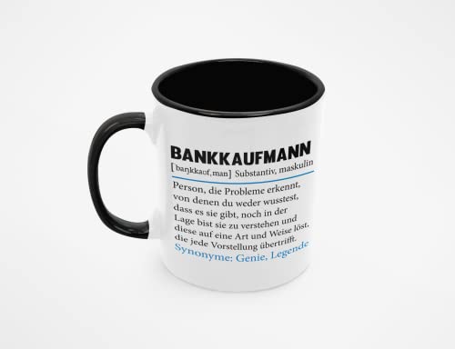 Bankkaufmann | Spruch Tasse | Kaufmann | Bank Kaufleute - Kaffeetasse/Geschenk von Generisch