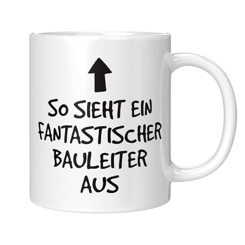 CupHaven® Bauleiter Tasse Fantastischer Bauleiter Bauleiterin Bauleitung Kaffeetasse Kaffeebecher Becher Geschenk Geschenkidee (Weiß) von CupHaven