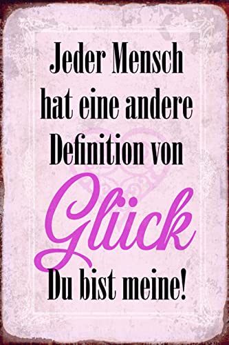 Blechschild 20x30cm Jeder Mensch hat eine andere Definition von Glück du bist Meine Spruch Liebe Zusammenhalt Tafel von Generisch