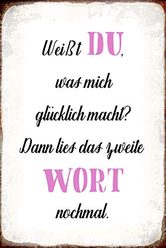 Blechschild 20x30cm Weißt du was Mich Glücklich Macht dann Lies das Zweite Wort nochmal Spruch Tafel Blechschild 20x30cm Weißt du was Mich Glücklich Macht dann Lies das Zweite Wort nochmal Spruch Tafel von Generisch