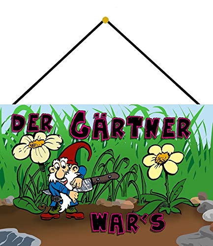 Blechschild 20x30cm gewölbt mit Kordel gewölbt Der Gärtner war´s Garten Zwerg Spruch Deko Geschenk Schild von Generisch