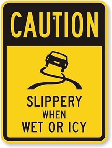 Dekoschild "Slippery When Wet Or Icy Engineer Grade Outdoor Hof", 20,3 x 30,5 cm von Generisch