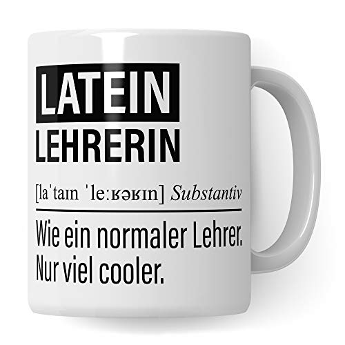 Lateinlehrerin Tasse, Geschenk für Latein Lehrerin, Kaffeetasse Geschenkidee Lehrerin, Kaffeebecher Lehramt Schule Lateinisch Unterricht Witz von Pagma Druck