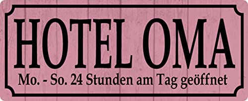 Metall Schild 27x10cm Hotel Oma Sprüche Blechschild von Generisch