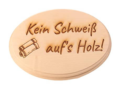 Saunaschild Keinen Schweiß aufs Holz 20x15x1,5 cm Ahorn Massiv Sauna Kelo Gravur Schild Geschenk Holz Aufhänger von Generisch