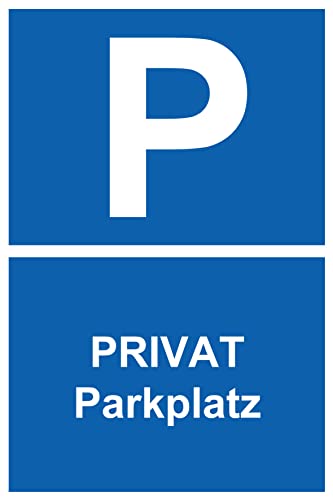 Schild SParkplatz Privat 20 x 30 cm aus 3mm PVC Hartschaumplatte UV-Schutz, witterungsbeständig von Generisch