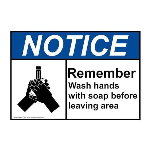 Warnschild aus Metall mit Aufschrift "Notice Remember Wash Hands With Soap Before Leaving Area", 20,3 x 30,5 cm von Generisch