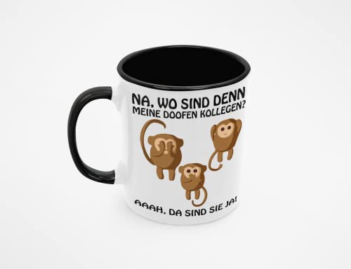 Wo sind denn meine doofen Kollegen - Kaffeetasse/Geschenk/Familie von Generisch