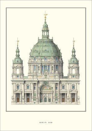 Julius Raschdorff Berlin, Dom Poster Kunstdruck Bild 70x50cm von Germanposters