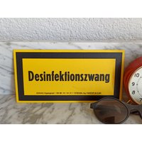 Kleines Hinweisschild Desinfektionszwang - Schild Aus Den 80Er Jahren Kunststoff Industrial von Gernewieder