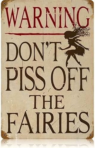 Geroclonup Lustiges Vintage-Schild "Don't Piss Off Fairies", Metallschild, Warnschild, Größe: 20 x 30 cm von Geroclonup