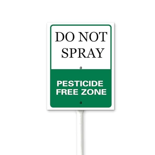 Schild mit Pfahl "Do Not Spray Pest-icide Free Zone", stabiles Aluminiumschild, wasserdicht, lichtbeständig, einfach zu installieren, für den Außenbereich, Zuhause, Hof, Straße, Garten, Garagentor, von Geroclonup