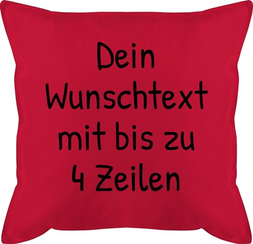 Kissen 50x50 - Aufdruck selbst gestalten - Wunschdruck Text Namen I Eigener Text I Custom Text - 50 x 50 cm - Rot - Bedrucken muttertagskissen wunschtext Trinkgeld männerkissen Personalized Pillow von Geschenk mit Namen personalisiert by Shirtracer