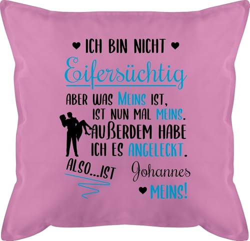 Kissen 50x50 - Partnerin - Ich Bin Nicht eifersüchtig was meins ist mit Name | Valentinstag - 50 x 50 cm - Pink - personalisierte Geschenke Paare partnerkissen Liebe Text Pillow von Geschenk mit Namen personalisiert by Shirtracer