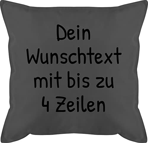 Kissen 50x50 - Aufdruck selbst gestalten - Wunschdruck Text Namen - 50 x 50 cm - Grau - kisse Bedrucken Lassen Schrift 4 zeilen personalisierte kopfkissen Geschenke personalisierter wunschtext von Geschenk mit Namen personalisiert by Shirtracer