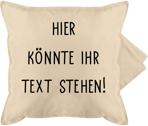 Kissenbezug - Aufdruck selbst gestalten - Hier könnte Ihr Text Stehen I Eigener Text I Wunschtext I Custom Text - 50 x 50 cm - Beige Natur - Kissen zum selber Bedrucken namenskissen personalisierte Kissenbezug - Aufdruck selbst gestalten - Hier könnte Ihr Text Stehen I Eigener Text I Wunschtext I Custom Text - 50 x 50 cm - Beige Natur - Kissen zum selber Bedrucken namenskissen personalisierte von Geschenk mit Namen personalisiert by Shirtracer