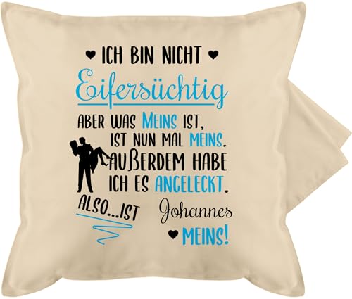 Kissenbezug - Partnerin Kissen - Ich Bin Nicht eifersüchtig was meins ist mit Name | Valentinstag - 50 x 50 cm - Beige Natur - Geschenke für valentins Tag partnerkissen Liebe Text kuschelkissen von Geschenk mit Namen personalisiert by Shirtracer