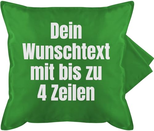 Kissenbezug - Aufdruck selbst gestalten - Wunschtext - 50 x 50 cm - Grün - Text eigenem Schriftzug selber beschriften Bedrucken Lassen eigener Druck eigene Schrift Personalised Name schreiben von Geschenk mit Namen personalisiert by Shirtracer