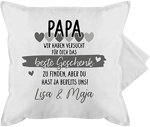 Kissenbezug - zum Vatertag - Papa wir haben versucht für Dich das tollste Geschenk zu Finden - 50 x 50 cm - Weiß - personalisierte Geschenke Vater Vatertagsgeschenk Kissen personalisiertes von Geschenk mit Namen personalisiert by Shirtracer