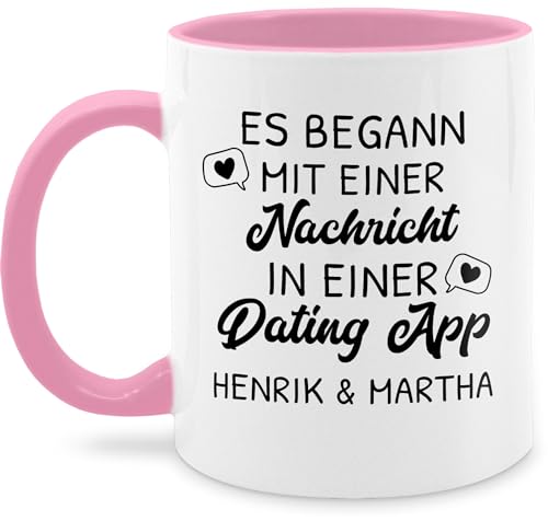 Tasse Tassen 325ml - Partnertasse Partnerin - Es begann mit einer Nachricht in einer Dating App - 325 ml - Rosa - partnergeschenke partnertassen partner alles glühweintassen valentinsgeschenke mann Tasse Tassen 325ml - Partnertasse Partnerin - Es begann mit einer Nachricht in einer Dating App - 325 ml - Rosa - partnergeschenke partnertassen partner alles glühweintassen valentinsgeschenke mann von Geschenk mit Namen personalisiert by Shirtracer