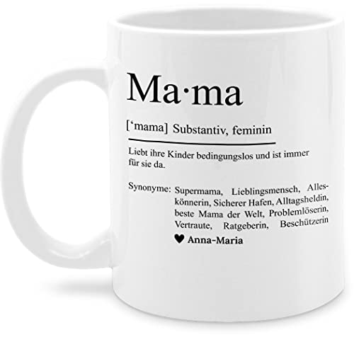 Tasse Tassen 325ml - Muttertag - Mama Geschenk Definition Weihnachten Substantiv Geschenkidee Geburtstag Mutti Danke sagen - 325 ml - Weiß - personalisierte mom mum kaffeetasse mutter von Geschenk mit Namen personalisiert by Shirtracer