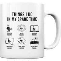 Tauben Füttern Things I Do in My Spare Time Taube - Tasse Und Kaffeebecher Glossy von GeschenkDesignsDE