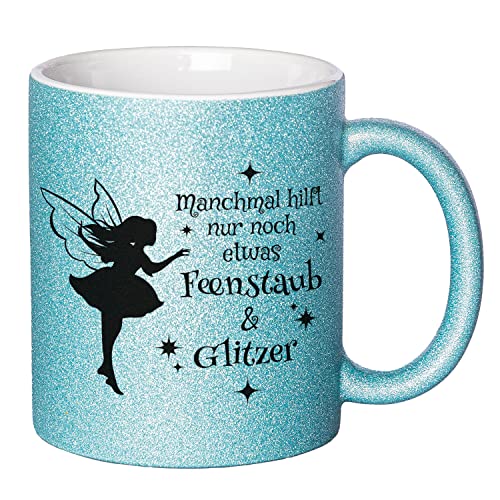 Geschenke 24 Glitzer-Tasse - Tasse mit Spruch I Feenstaub & Glitzer I Kaffeebecher I Muttertagsgeschenk I Keramikbecher (türkis) von Geschenke 24