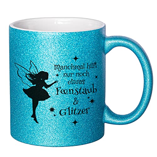 Geschenke 24 Glitzer-Tasse - Tasse mit Spruch I Feenstaub & Glitzer I Kaffeebecher I Muttertagsgeschenk I Keramikbecher (blau) von Geschenke 24