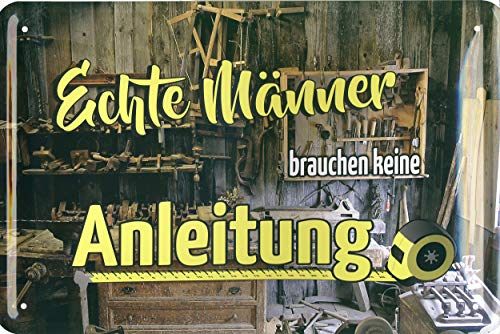 Blechschild 20x30cm Echte Männer brauchen keine Anleitung von Geschenkeparadies 24