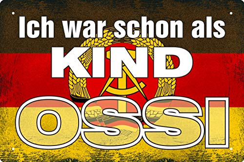 Deko Blechschild 20x30cm Ich war als Kind schon Ossi von Geschenkeparadies 24