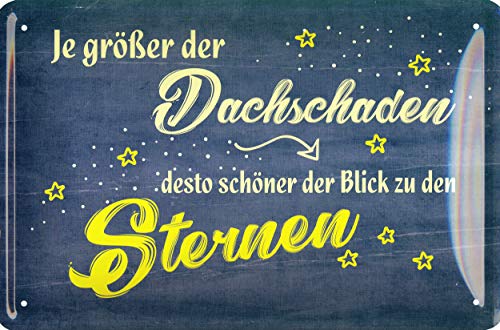 Geschenkeparadies 24 Blechschild 20x30cm Je größer der Dachschaden desto schöner der Blick zu den Sternen Geschenkeparadies 24 Blechschild 20x30cm Je größer der Dachschaden desto schöner der Blick zu den Sternen von Geschenkeparadies 24
