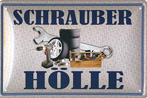 Geschenkeparadies 24 Blechschild 20x30cm Schrauber Hölle von Geschenkeparadies 24