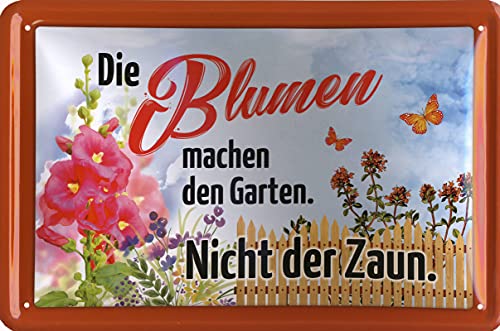 Geschenkeparadies 24 Blechschild Die Blumen Machen den Garten. Nicht der Zaun. Geschenkeparadies 24 Blechschild Die Blumen Machen den Garten. Nicht der Zaun. von Geschenkeparadies 24