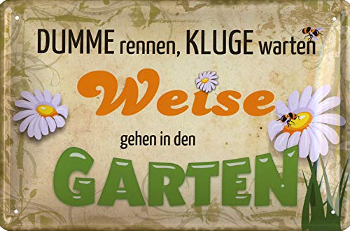 Geschenkeparadies 24 Blechschild Dumme rennen Kluge warten Weise gehen in den Garten von Geschenkeparadies 24