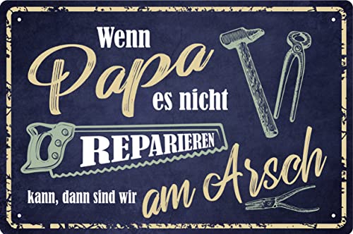 Geschenkeparadies 24 Blechschild wenn Papa es nicht repariert 20x30cm Geschenke Papa Männertag Vatertag Weihnachten von Geschenkeparadies 24
