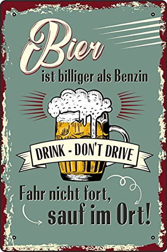 Geschenkeparadies 24 Deko Blechschild 20x30cm Bier ist billiger als Benzin Drink - Don't Drive Fahr Nicht Fort, Sauf im Ort! von Geschenkeparadies 24