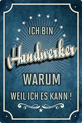 Geschenkeparadies 24 Deko Blechschild 20x30cm Ich Bin Handwerker Warum Weil ich es kann Geschenkeparadies 24 Deko Blechschild 20x30cm Ich Bin Handwerker Warum Weil ich es kann von Geschenkeparadies 24